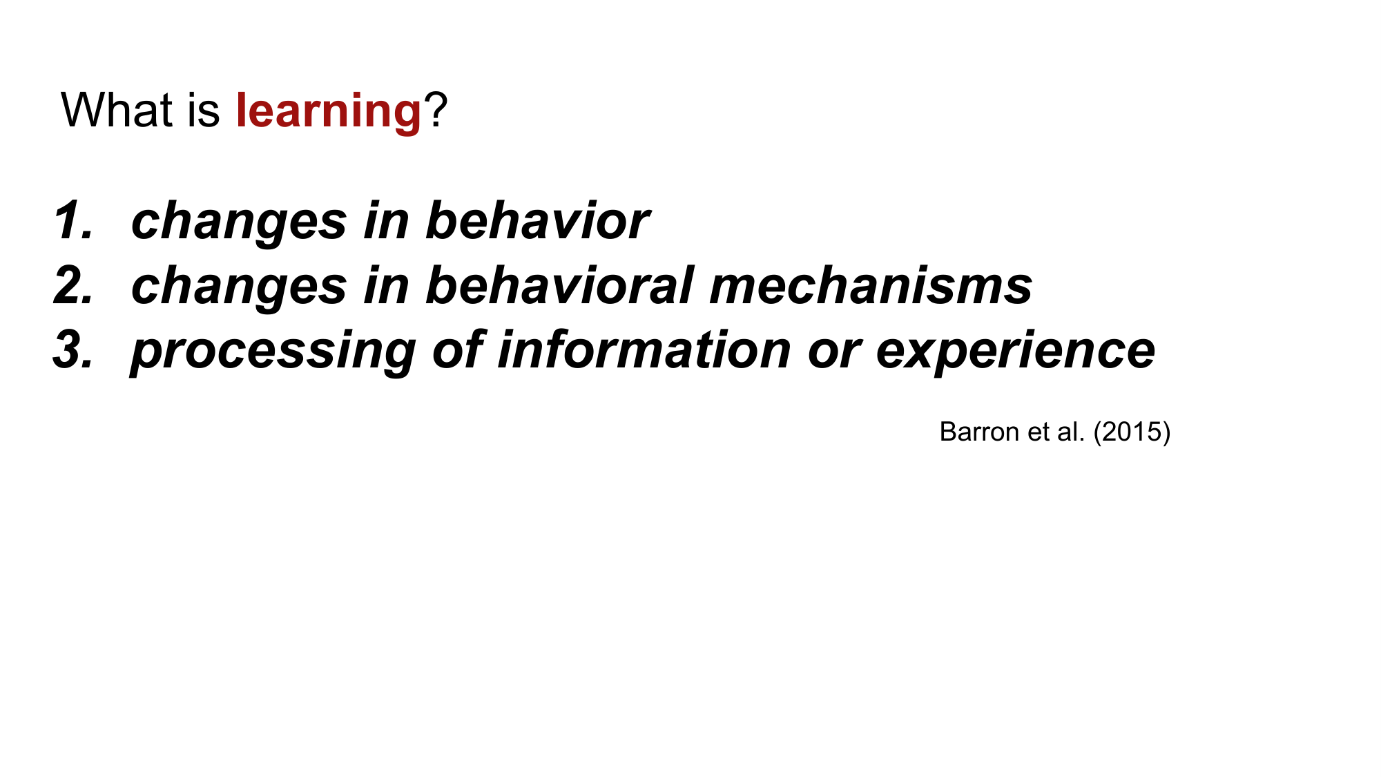 The three definitions of learning from Barron et al. 2015